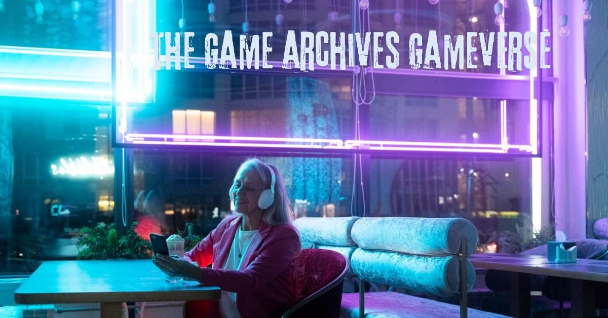 The Game Archives Gameverse: Revolutionizing the Gaming Experience