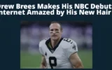 Drew brees makes his nbc debut, internet amazed by his new hair