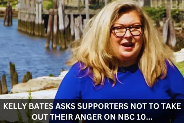 Kelly Bates Urges Supporters | Don’t Target NBC 10 Amidst